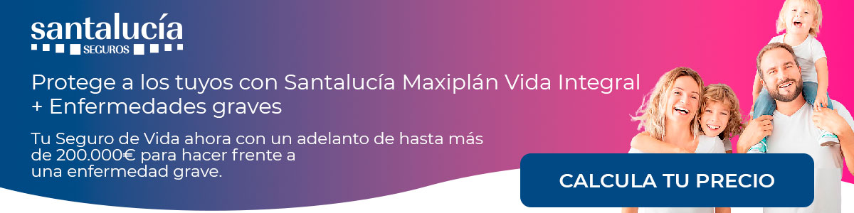 Promoción especial Santalucía Maxiplán Vida Integral